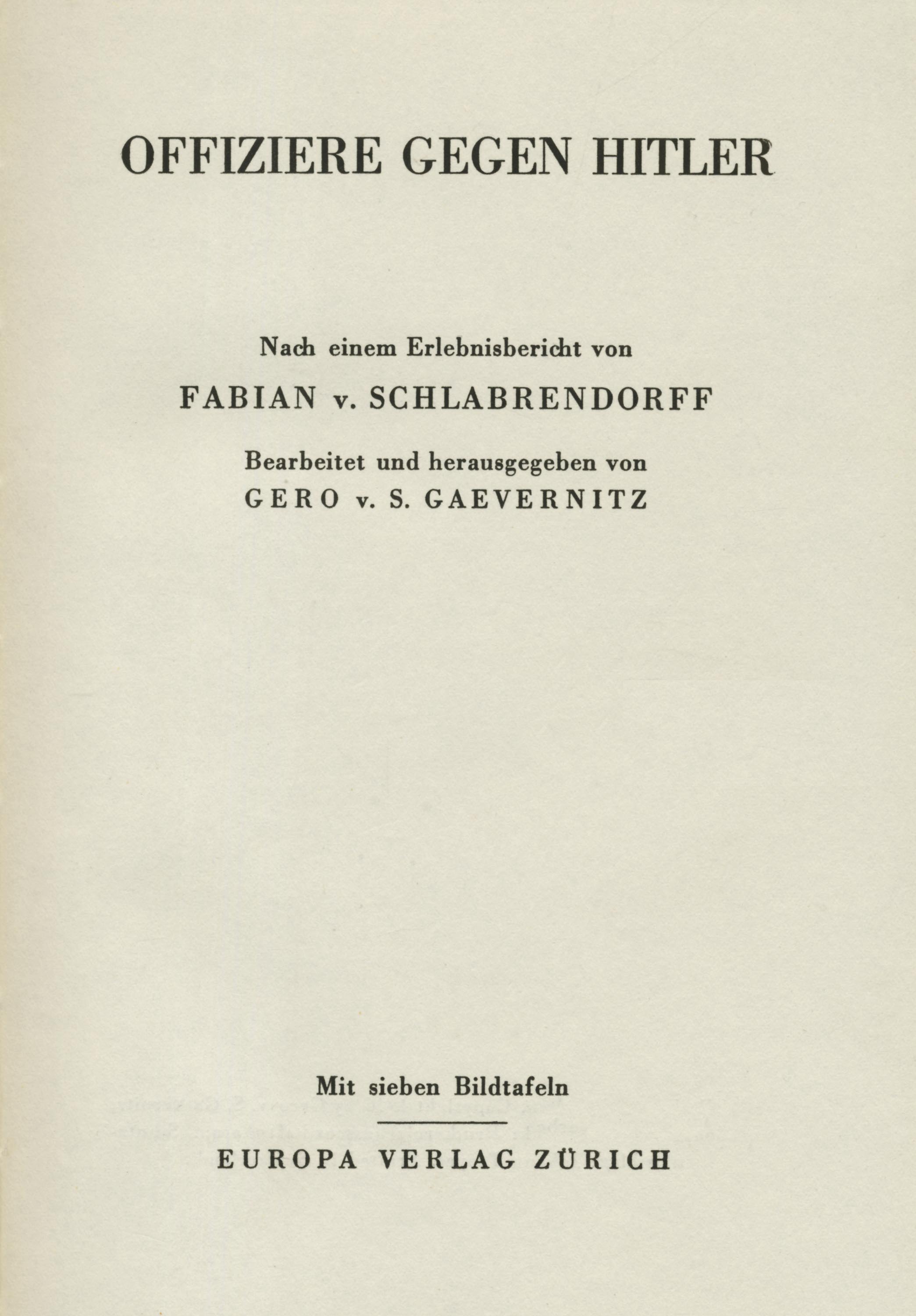 Innentitel seines erstmals 1946 in Zürich erschienenen Widerstandsberichts